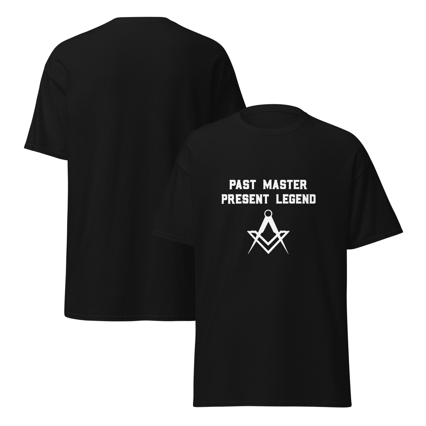 Past Master, Present Legend T-Shirt