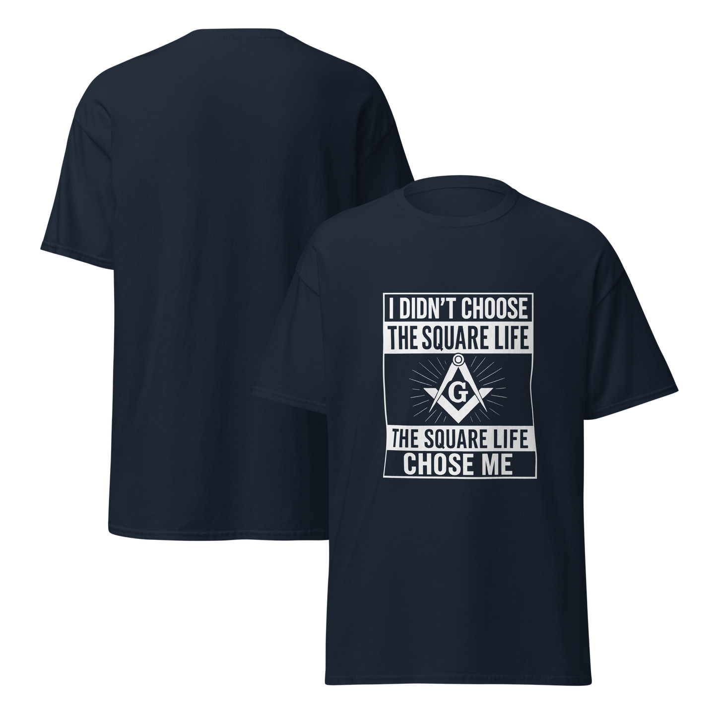 I Didn’t Choose the Square Life T-Shirt