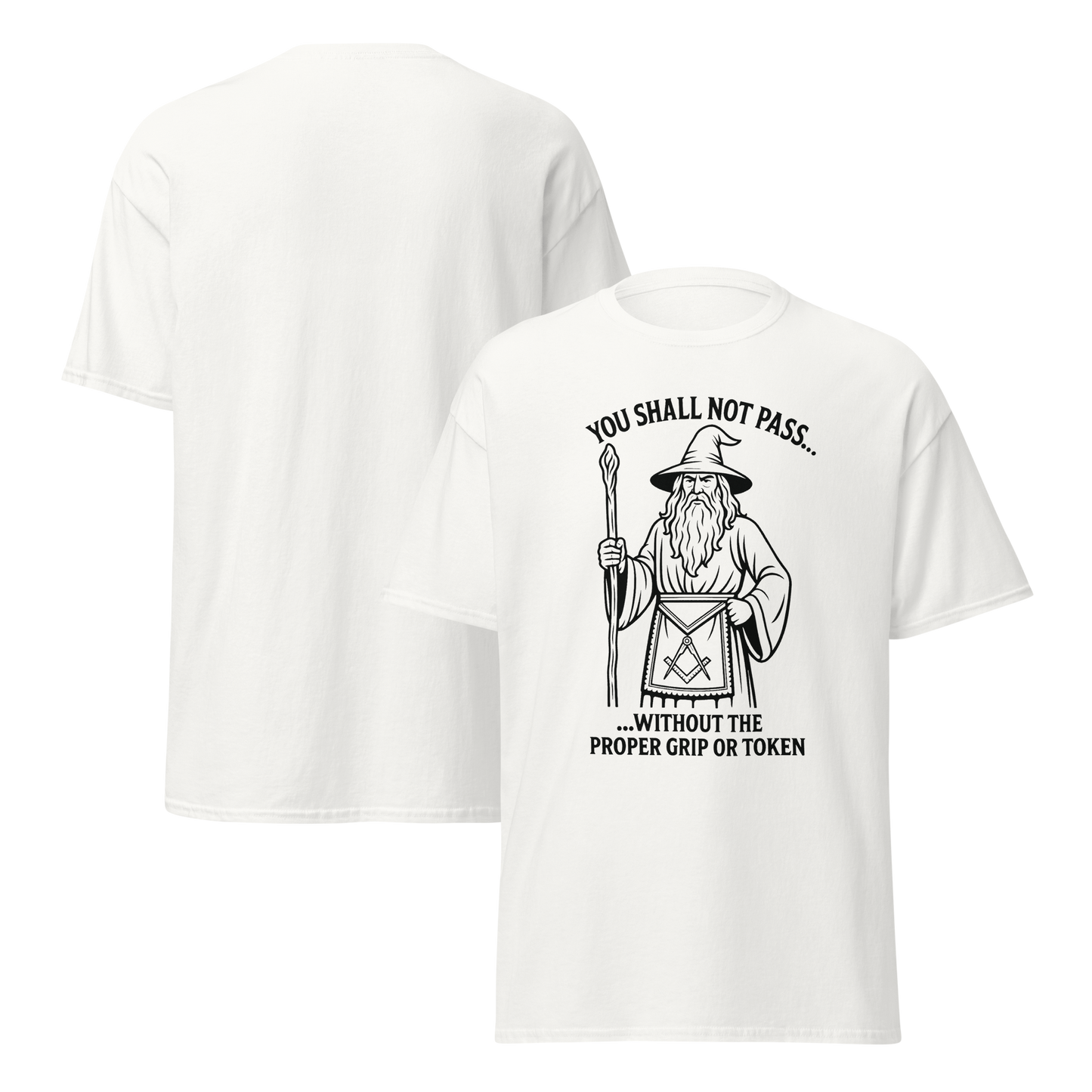 You Shall Not Pass… Without the Proper Grip or Token Tee